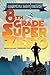 Eighth-Grade Superzero