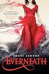 Everneath by Brodi Ashton