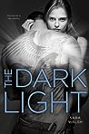 The Dark Light by Sara Walsh