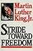 Stride Toward Freedom: The ...