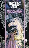 Magic's Pawn by Mercedes Lackey