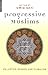 Progressive Muslims: On Justice, Gender, and Pluralism (Islam in the Twenty-First Century)