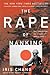 The Rape of Nanking: The Forgotten Holocaust of World War II