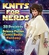 Knits for Nerds by Toni Carr