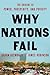 Why Nations Fail: The Origins of Power, Prosperity, and Poverty