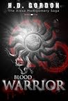 Blood Warrior by H.D. Gordon