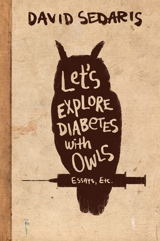 Let's Explore Diabetes with Owls: Essays, Etc.