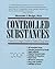 Controlled Substances: A Ch...