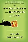 The Sweetness at the Bottom of the Pie by Alan Bradley