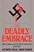 The Deadly Embrace: Hitler,...