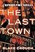 The Last Town (Wayward Pines, #3)