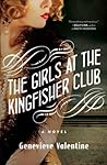 The Girls at the Kingfisher Club by Genevieve Valentine