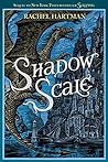 Shadow Scale by Rachel Hartman