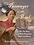 Passenger on the Pearl: The True Story of Emily Edmonson's Flight from Slavery