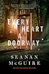 Every Heart a Doorway by Seanan McGuire