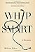 Whip Smart: A Memoir