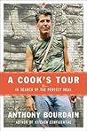 A Cook's Tour by Anthony Bourdain