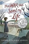 The War That Saved My Life by Kimberly Brubaker Bradley