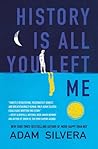 History Is All You Left Me by Adam Silvera