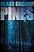 Pines (Wayward Pines, #1)