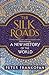 Silk Roads