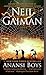 Anansi Boys by Neil Gaiman