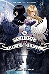 The School for Good and Evil by Soman Chainani