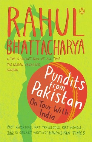 Pundits from Pakistan by Rahul Bhattacharya