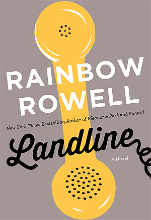 Landline by Rainbow Rowell