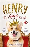 Henry the Queen’s Corgi by Georgie Crawley