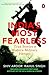 India’s Most Fearless: True Stories of Modern Military Heroes