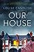 Our House by Louise Candlish