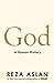 God by Reza Aslan