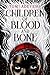 Children of Blood and Bone by Tomi Adeyemi