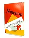 Maigret Hesitates by Georges Simenon