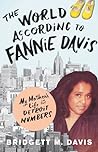 The World According to Fannie Davis by Bridgett M. Davis