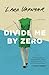 Divide Me By Zero