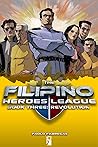 The Filipino Heroes League by Paolo Fabregas