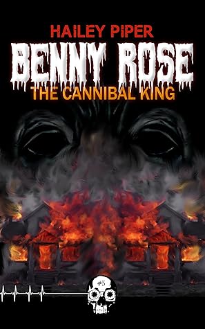 Benny Rose, the Cannibal King