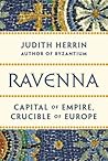 Ravenna by Judith Herrin