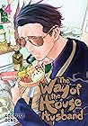 The Way of the Househusband, Vol. 4 by Kousuke Oono