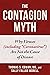 The Contagion Myth: Why Viruses (including "Coronavirus") Are Not the Cause of Disease