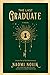 The Last Graduate (The Scho...