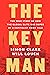 The Key Man: The True Story...