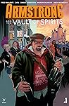 Armstrong and the Vault of Spirits #1 by Fred Van Lente