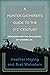 A Hunter-Gatherer's Guide to the 21st Century: Evolution and the Challenges of Modern Life