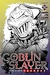 Goblin Slayer Side Story by Kumo Kagyu