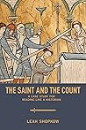 The Saint and the Count by Leah Shopkow