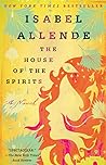 The House of the Spirits by Isabel Allende