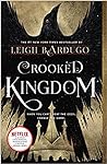 Crooked Kingdom by Leigh Bardugo